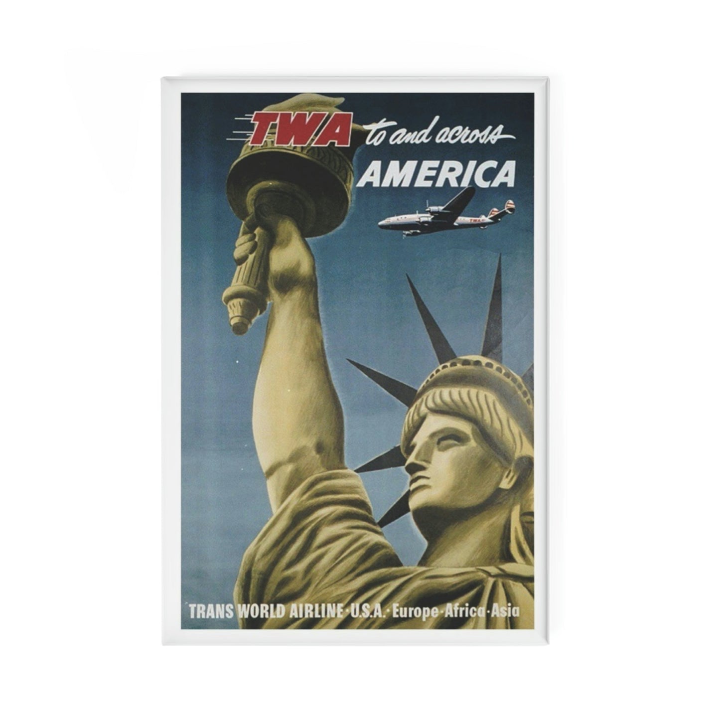 Fly to and Across America TWA Magnet